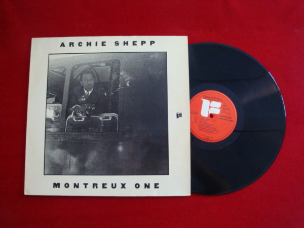 ARCHIE SHEPP - Montreux one - Freedom