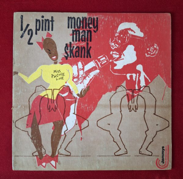 HALF PINT - Money man skank - JAMMY'S