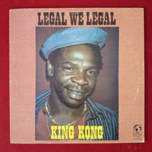 KING KONG - Legal we legal - LIVE & LOVE