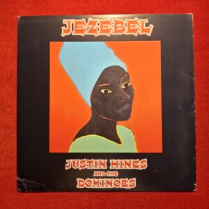 JUSTIN HINES AND THE DOMINOES - Jezebel - MANGO