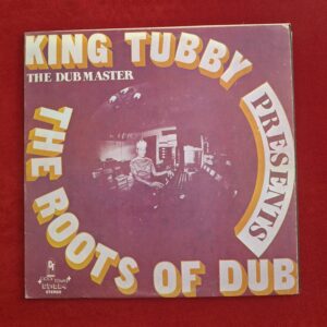 KING TUBBY - Roots of dub - CLOCKTOWER