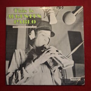 AUGUSTUS PABLO - This is - KAYA